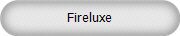 Fireluxe