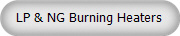 LP & NG Burning Heaters