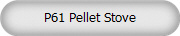 P61 Pellet Stove